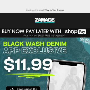 $11.99 Denim Exclusive! 👖🚨 Get The Zamage App & Save!