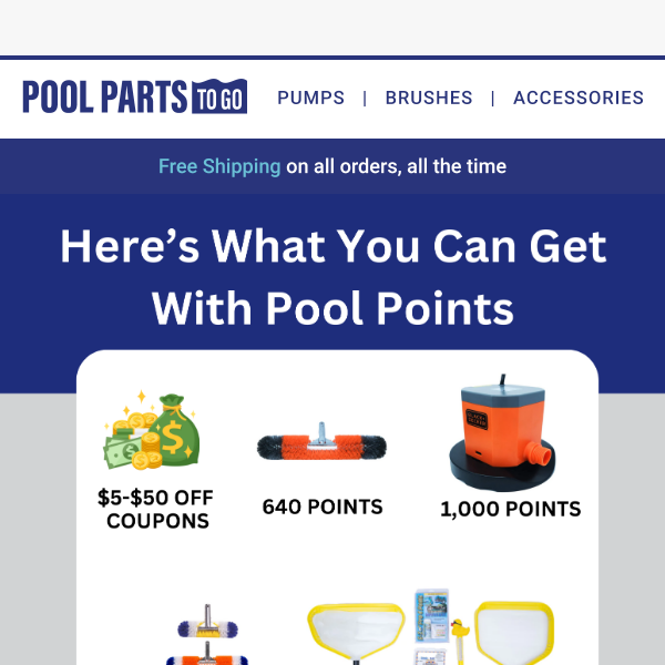 Pool Parts To Go, You Have Points to Spend! ✨