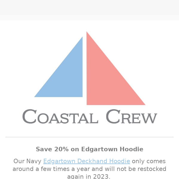 Tues-Deal: Save 20% on Edgartown Hoodie