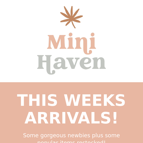 CHECK OUT THIS WEEK'S ARRIVALS!