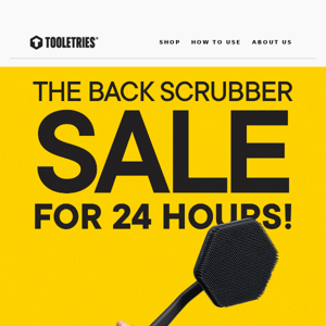 The Back Scrubber is on Sale!