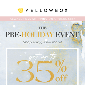 The PRE-HOLIDAY EVENT STARTS NOW 🎁 You’ve been waiting for this…