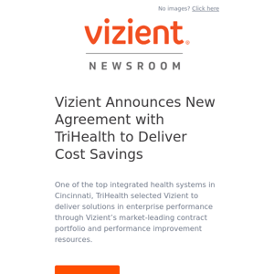 Release: Vizient Announces New Agreement with TriHealth to Deliver Cost Savings