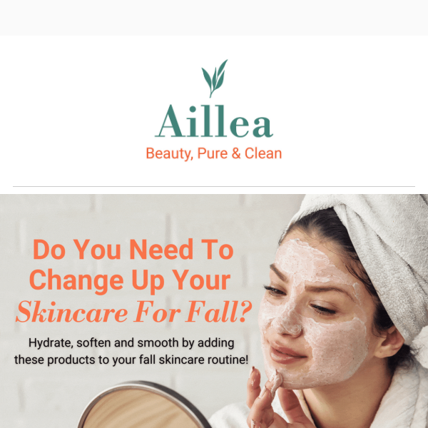 Do You Need To Change Up Your Skincare For Fall? 🍁