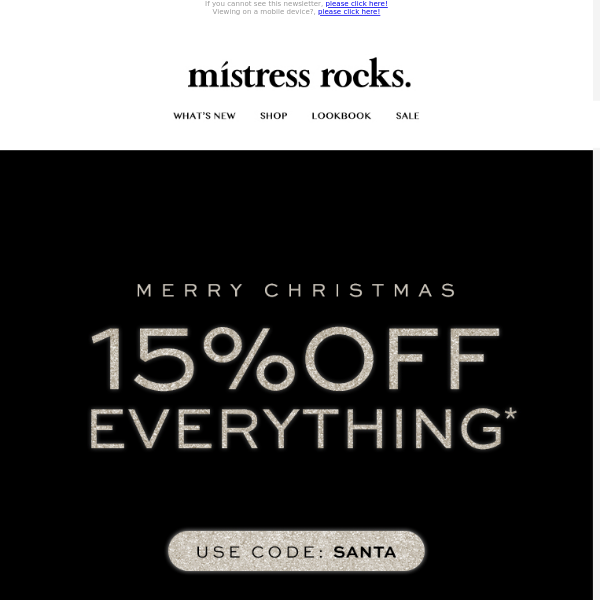 Merry Early Christmas: get 15% off everything