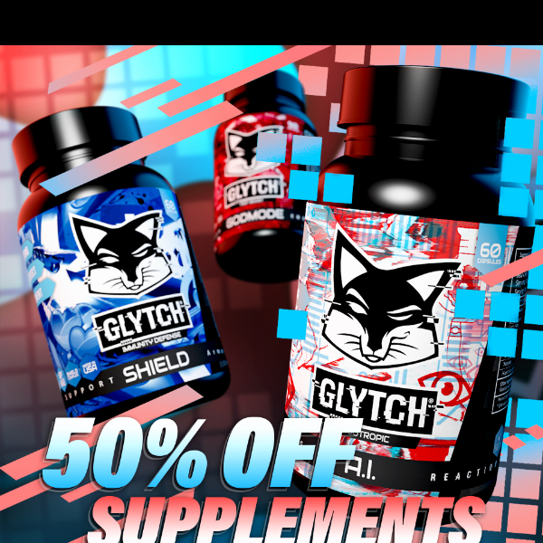 🎮 Power Up Your Game with 50% OFF Glytch Supplements! 💪🔥