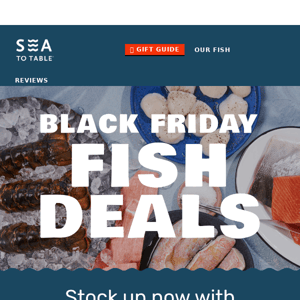 ★ Black Friday Fish Deals ★