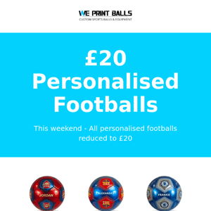 £20 All Personalised Footballs