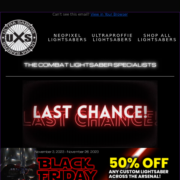 Last Chance! 50% off ALL SABERS, 75% off Premium Obsidian Sound and More!