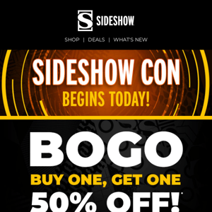 Start Sideshow Con with savings! 💥