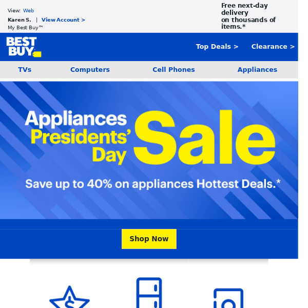 Your inbox just got some more OFFERS... The Appliances Presidents' Day Sale, all for you.