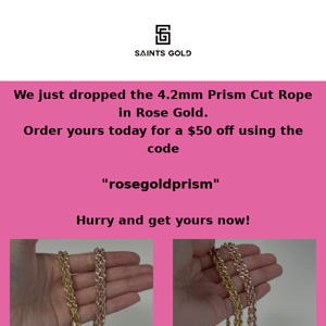 4.2MM PRISM CUT ROPE AVAILABLE IN ROSE GOLD!