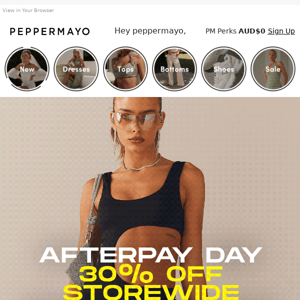 Afterpay Day 30% OFF STOREWIDE!