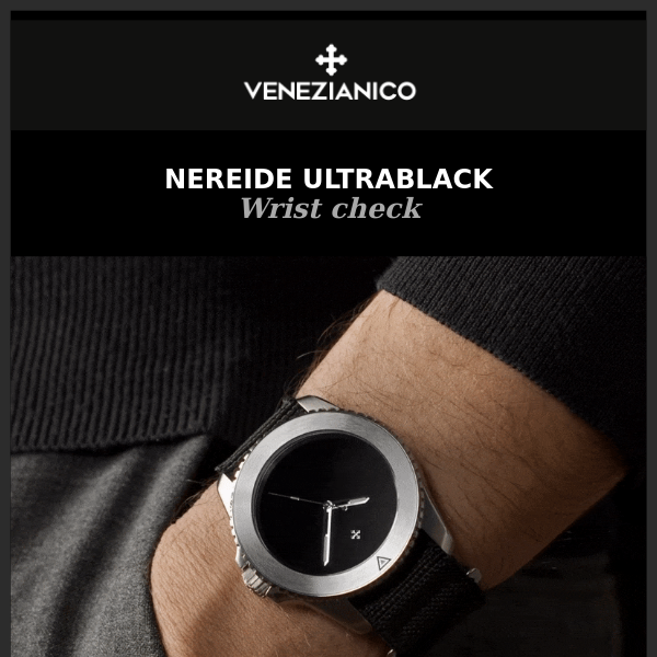 Check it on the wrist ⚫ Nereide Ultrablack