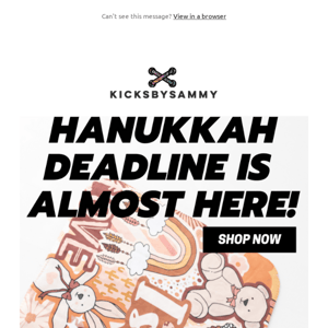 Hanukkah Deadline Tomorrow