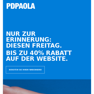 DIESEN FREITAG. Bis zu 40% rabatt auf der website