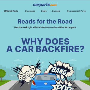 This Week’s Recommended Reads: Why Does a Car Backfire?💥