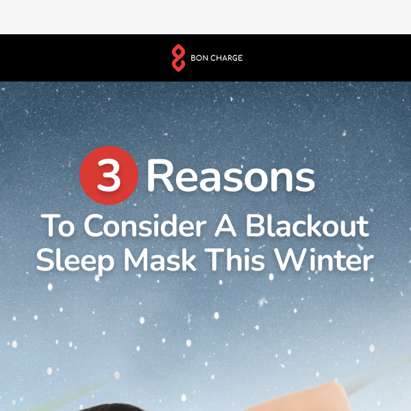 The mask supporting sleep this winter