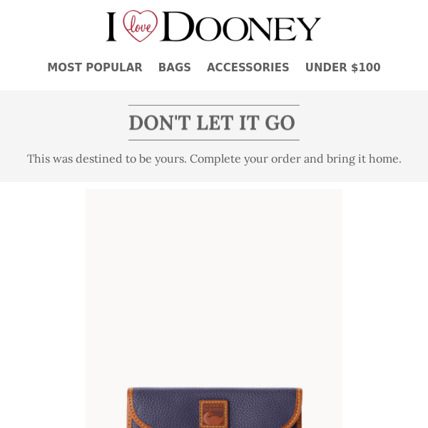 70 Off I Love Dooney COUPON CODES → (21 ACTIVE) Sep 2022