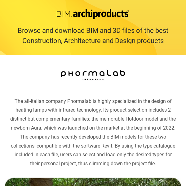 Download our BIM models and customise your indoor and outdoor spaces with the new selection