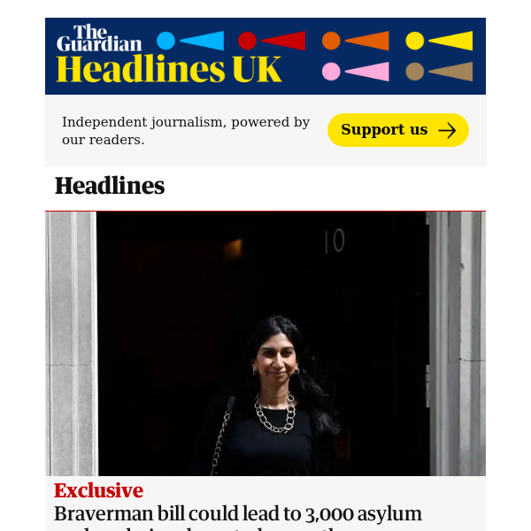 The Guardian Headlines: Braverman bill could lead to 3,000 asylum seekers being deported a month