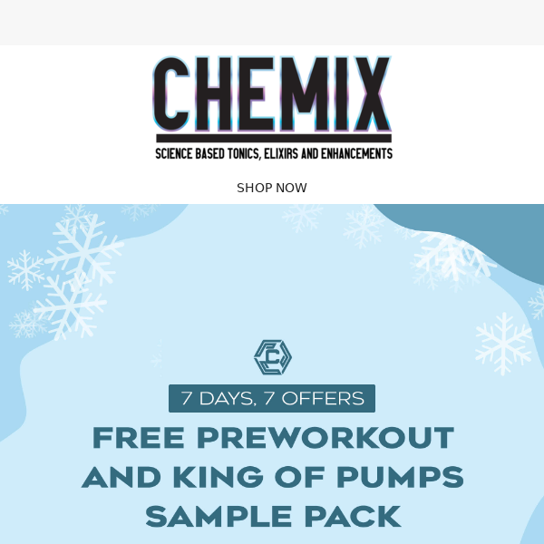 Try Chemix Pre-Workout And King Of Pumps FREE....