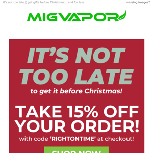 You can still get great vape gifts on time ⏰ and under budget