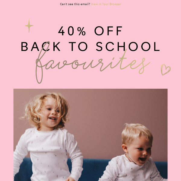 40% off back-to-school must haves!