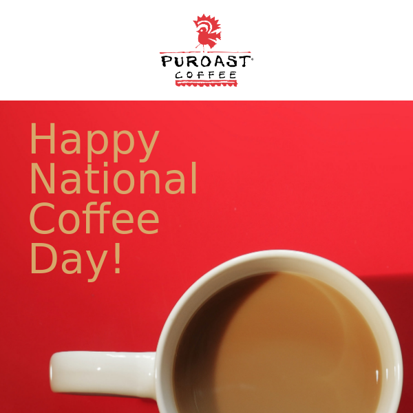 ☕ Happy National Coffee Day!