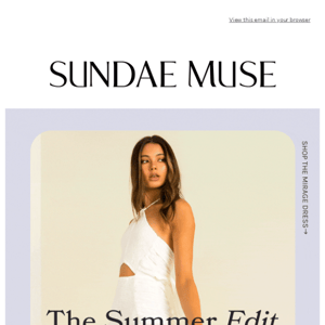 THE SUMMER EDIT ☀️