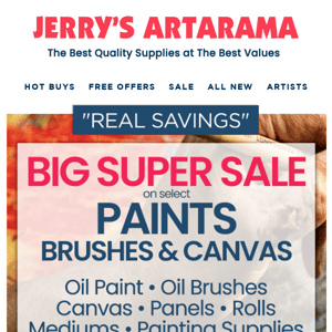 BIG Paints Super Sale! ✨ PAINTS & BRUSHES - Save Now On Oils, Acrylics, Watercolors & Brushes!