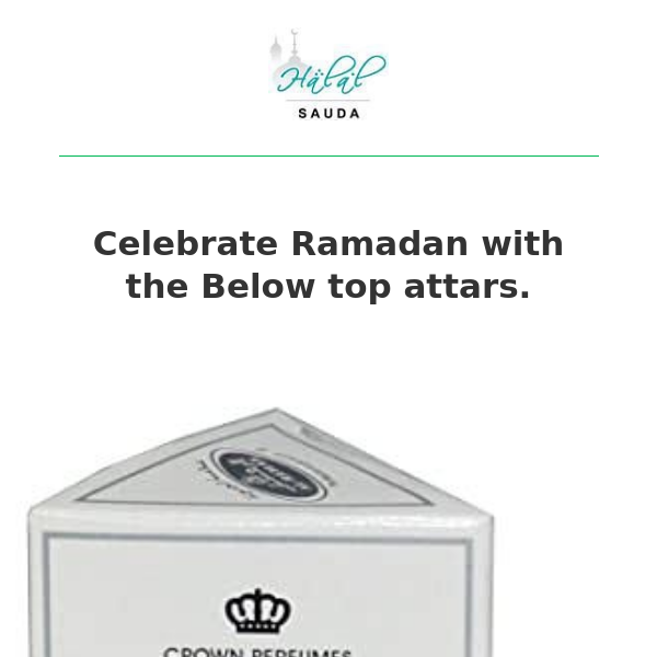 Celebrate This Holy Month With Beautiful Fragrances of Halalsauda Online attar and perfume shop.