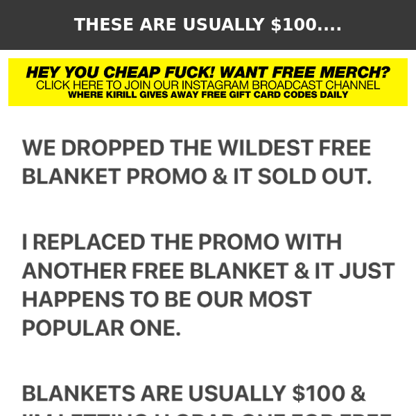 FREE BLANKETS FOR U BUMS...