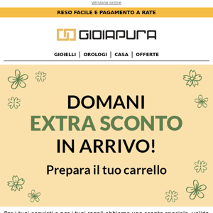 Domani SCONTO EXTRA in arrivo!