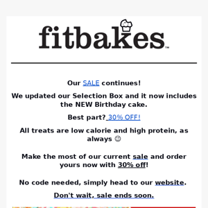 Fit Bakes, 30% OFF our Selection