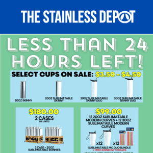 The Stainless Depot, it ends in a few hours! 😱