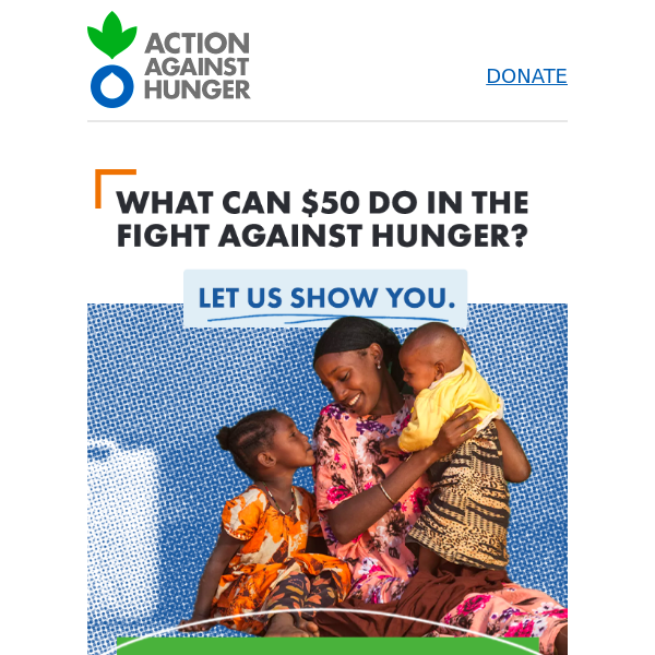 Action Against Hunger, this is what happens to your donation