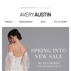 The "Spring Into NEW" Sale Starts NOW!