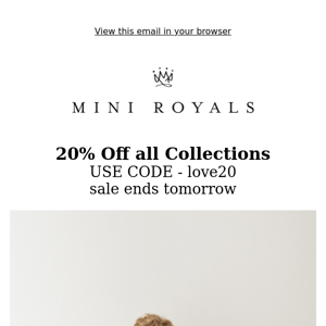 Receive 20% off all Collections - still available with code - love20