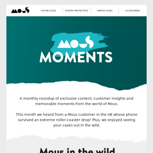 Mous Moments: May Edition
