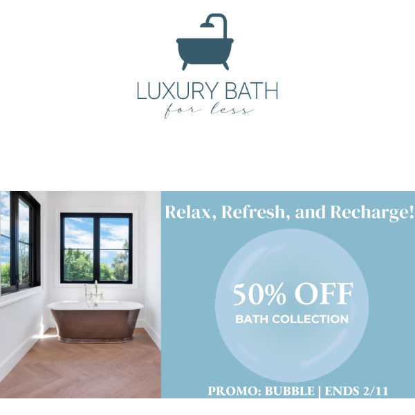 Get Bubbly! Take 50% Off Bath Collection
