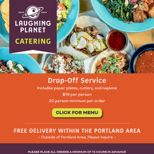 Cater with Laughing Planet - Free PDX Delivery!