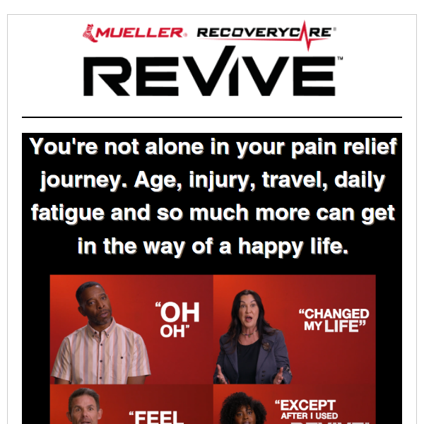 Discover what others are saying about Mueller® RecoveryCare® Revive­™ today and SAVE!