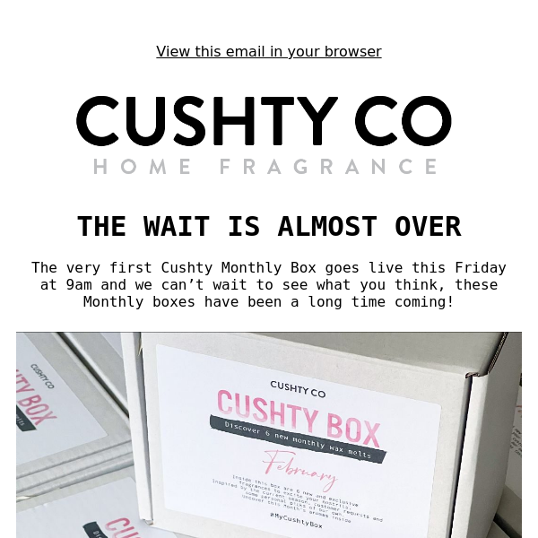 The NEW Cushty Monthly Box Launches Friday