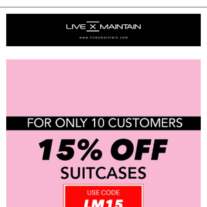 Grab Your 15% OFF on Suitcases - Limited to First 10 Customers Only!