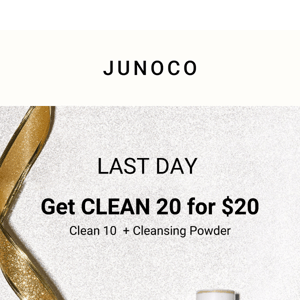 ONLY $20! Last Day to get Clean 10 + Powder Cleanser for the best price