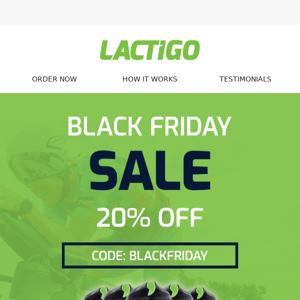 🎉 Enjoy 20% OFF LactiGo - Save with Black Friday