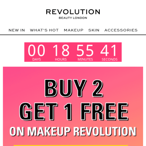 Final hours ⏰ Buy 2 Get 1 Free on Makeup Revolution