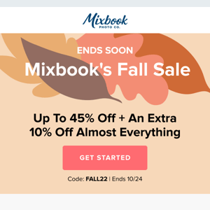 Ends Soon: Mixbook's Fall Sale🍁