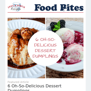 6 Oh-So-Delicious Dessert Dumpling Recipes